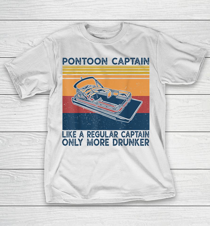 Pontoon Captain Like A Regular Captain T-Shirt