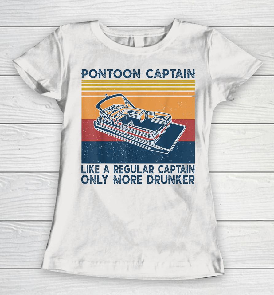 Pontoon Captain Like A Regular Captain Women T-Shirt