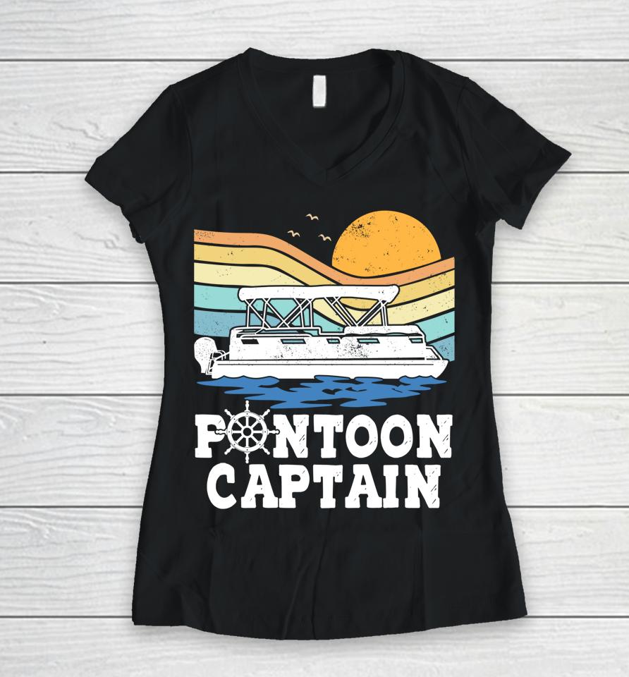 Pontoon Captain Vintage Pontoon Boat Boating Pontooning Gift Women V-Neck T-Shirt