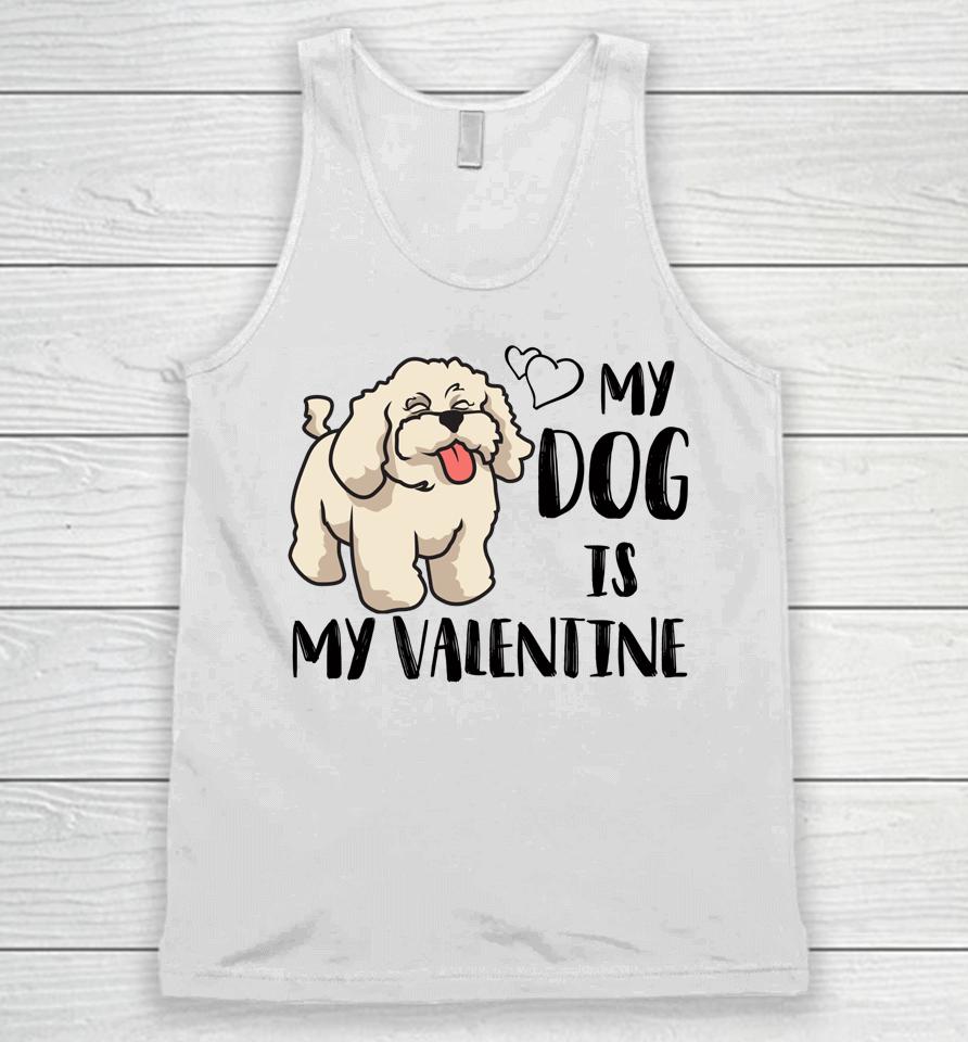 Poodle My Dog Is My Valentine Couples Matching Valentines Unisex Tank Top