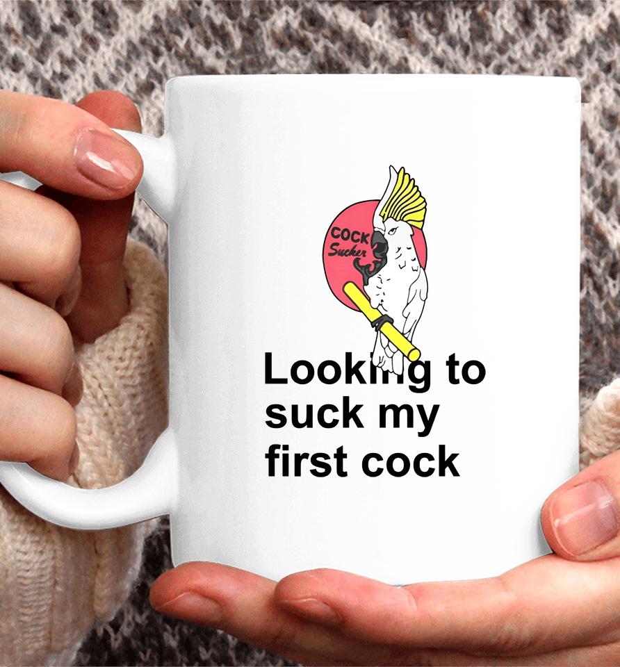 Poorly Translated  Looking To Suck My First Cock Coffee Mug