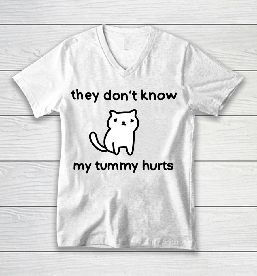 Poorlycatdrawthreadless Store They Don't Know My Tummy Hurts Unisex V-Neck T-Shirt