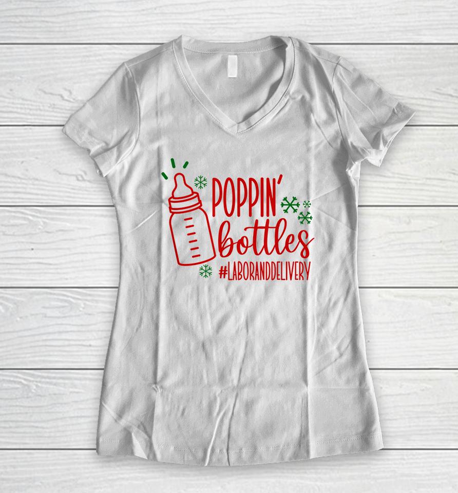 Poppin Bottles Labor And Delivery Nurse Women V-Neck T-Shirt