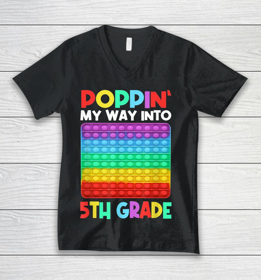 Poppin' My Way Into 5Th Grade Happy First Day Of School Unisex V-Neck T-Shirt