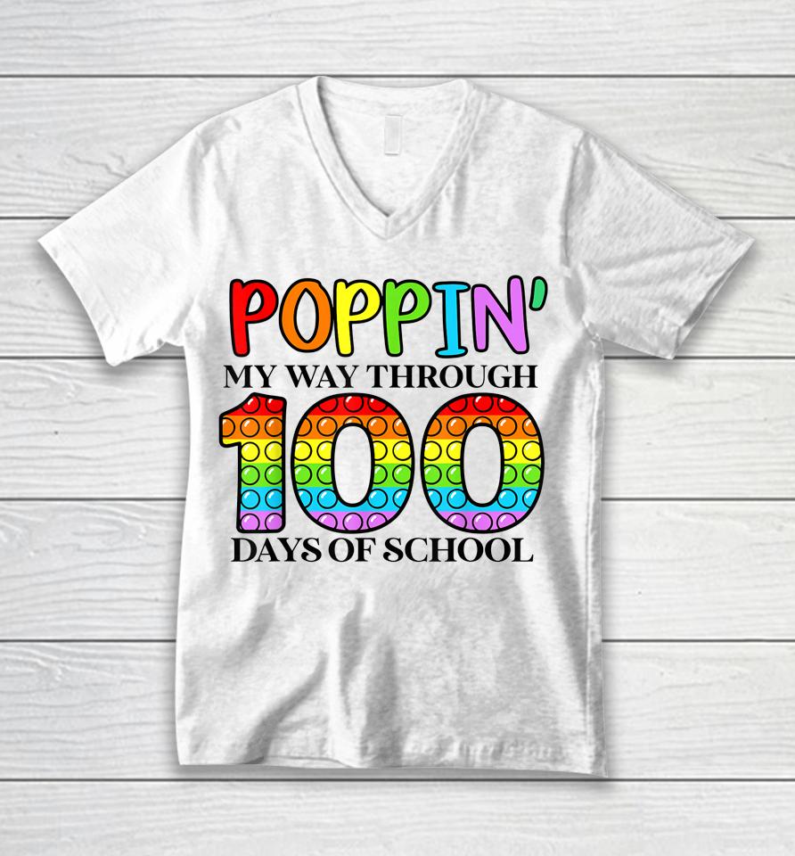 Poppin My Way Through 100 Days Of School Unisex V-Neck T-Shirt