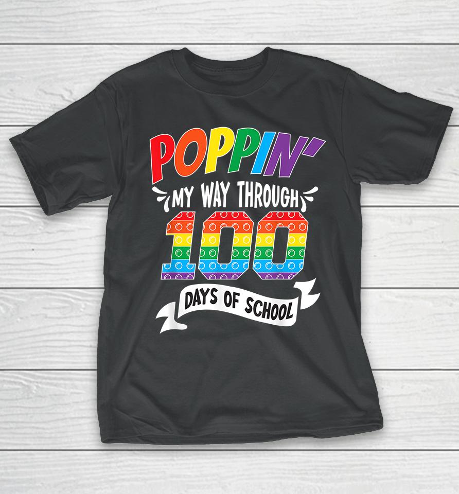 Poppin Through 100 Days Of School T-Shirt