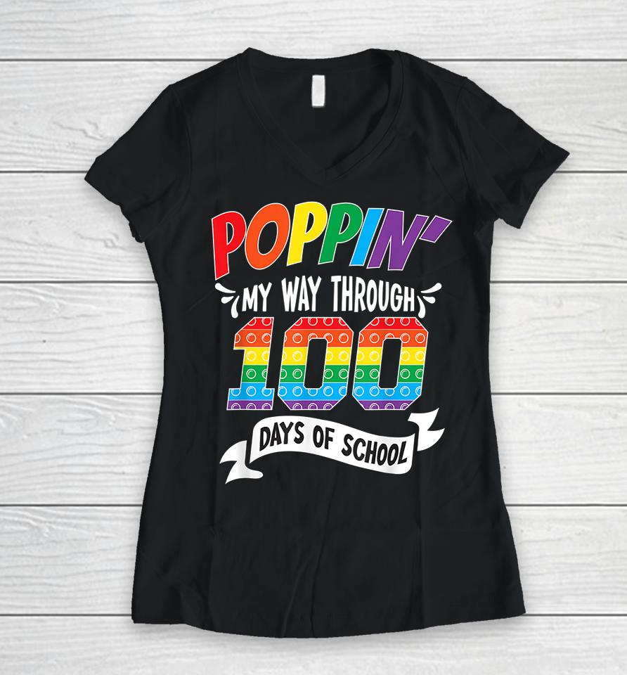 Poppin Through 100 Days Of School Women V-Neck T-Shirt