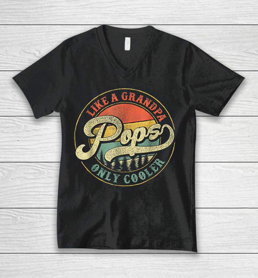 Pops Like A Grandpa Only Cooler Vintage Unisex V-Neck T-Shirt