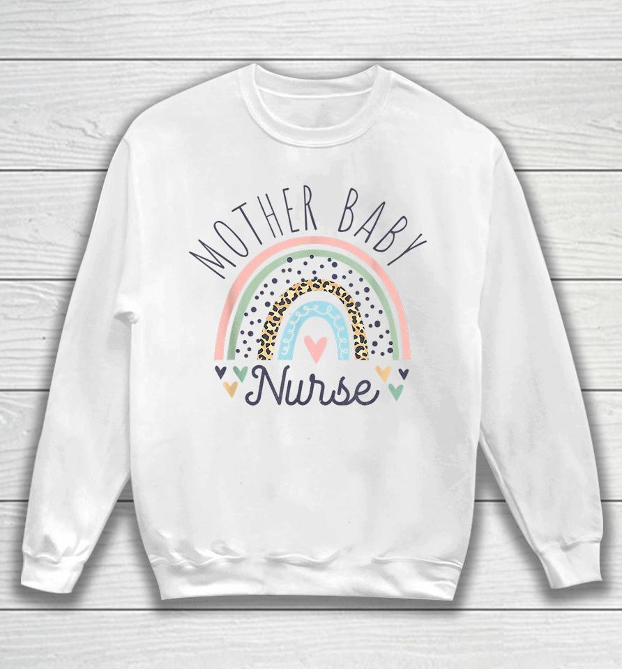 Postpartum Mother Baby Nurse Sweatshirt