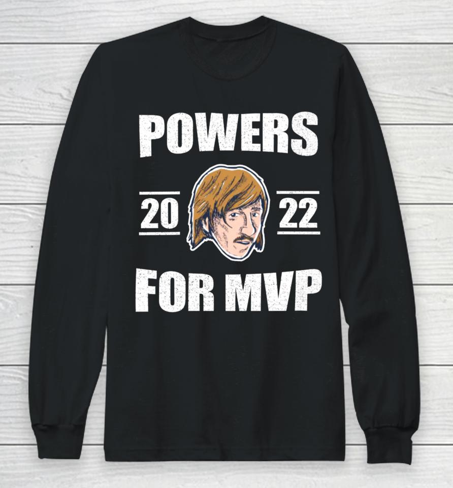 Powers 2022 For Mvp T Shirt Chad Powers Mvp Long Sleeve T-Shirt