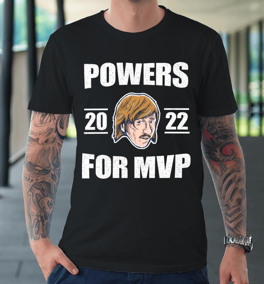 Powers 2022 For Mvp T Shirt Chad Powers Mvp Premium T-Shirt