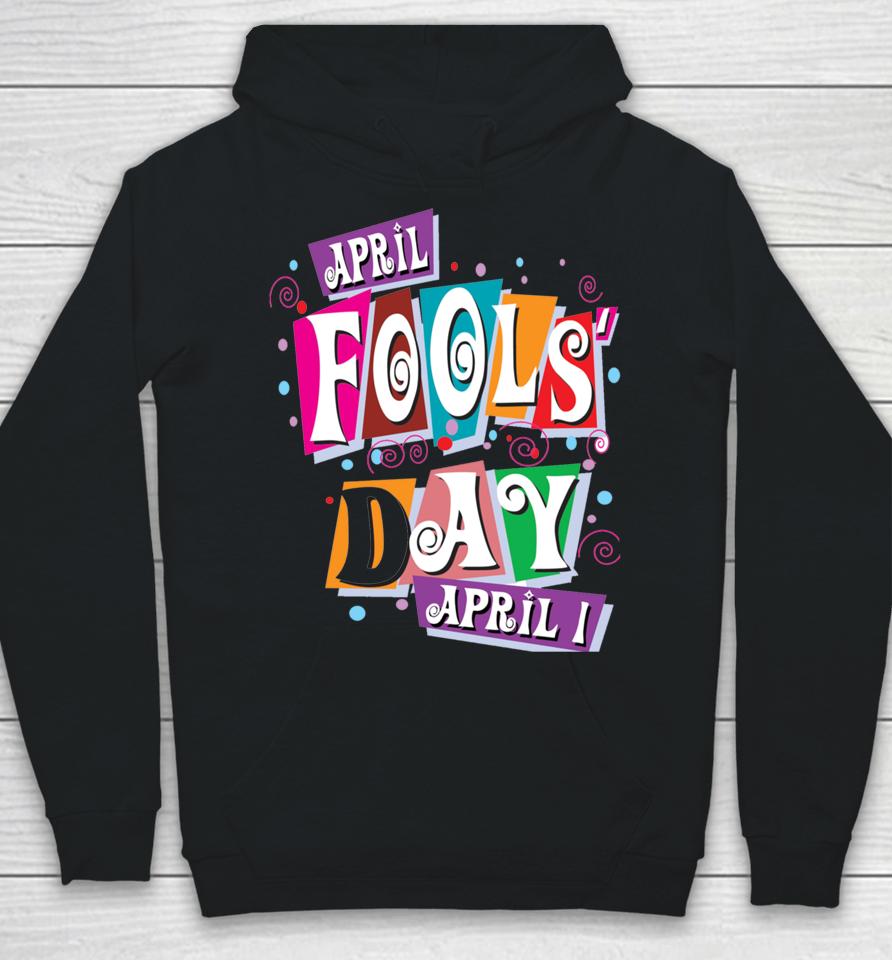 Prank Silly April Fools Day Joke Funny Party Costume Hoodie