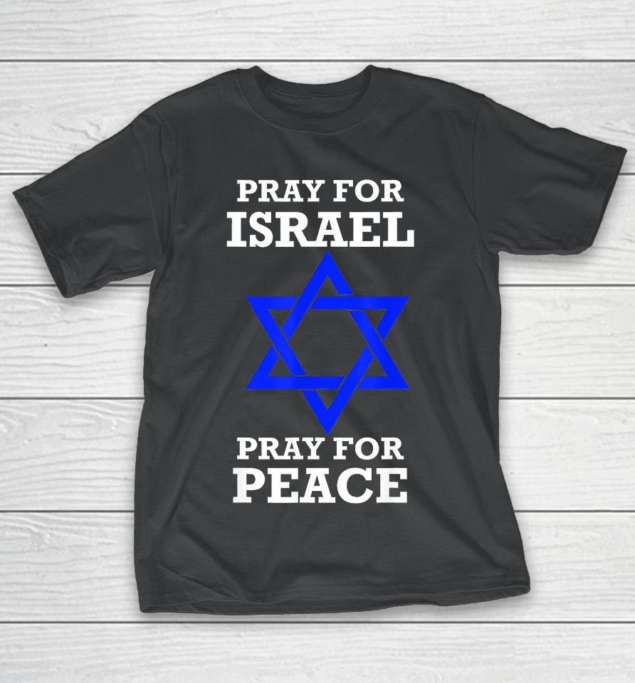 Pray For Israel Peace T-Shirt
