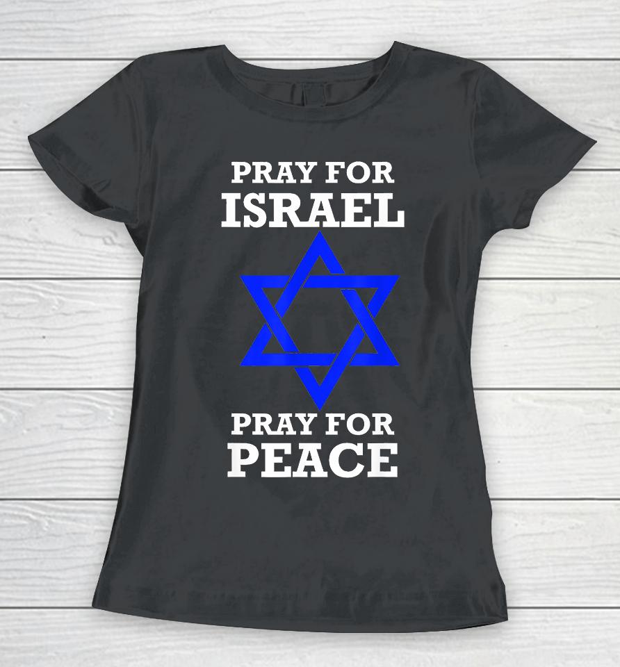 Pray For Israel Peace Women T-Shirt