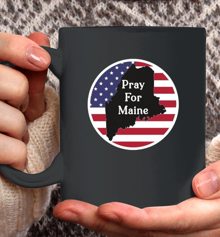Pray For Maine Strong American Flag Usa Coffee Mug