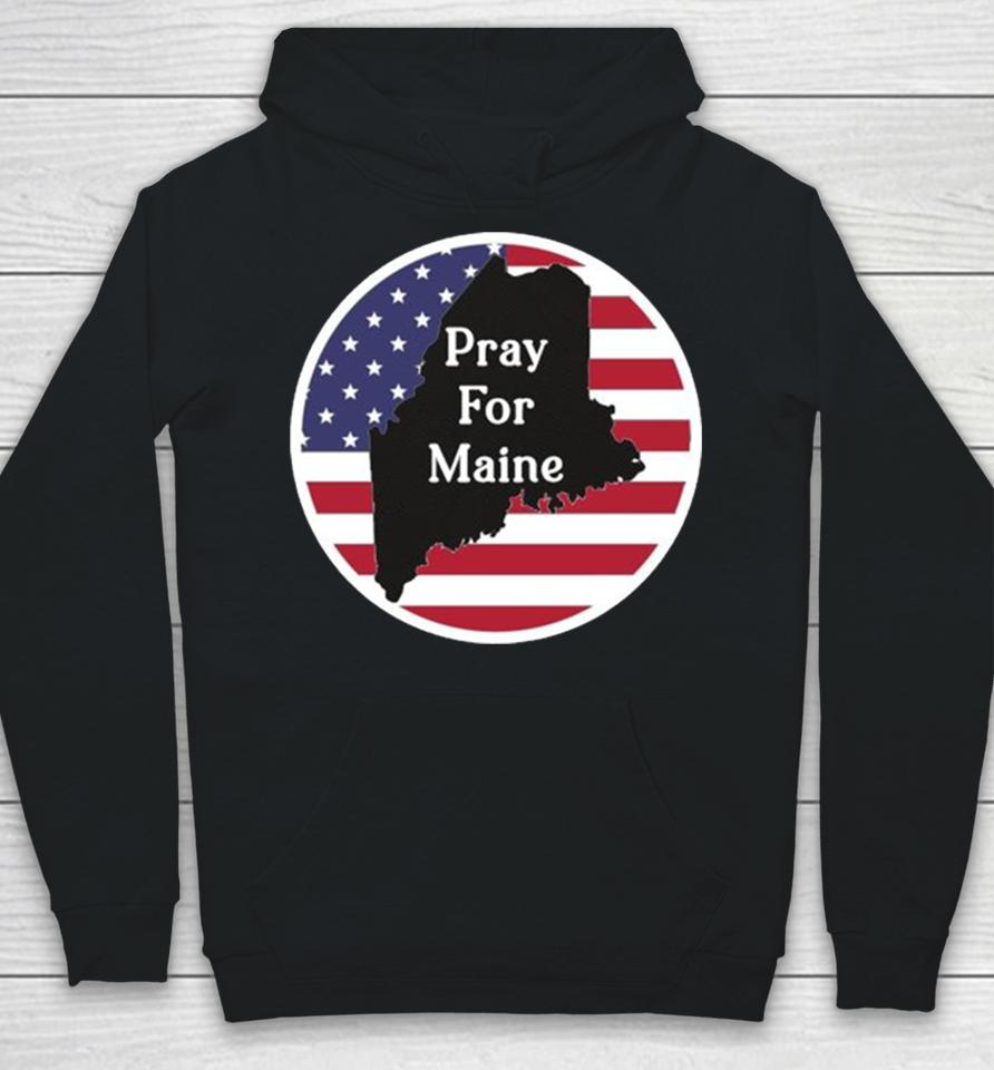 Pray For Maine Strong American Flag Usa Hoodie