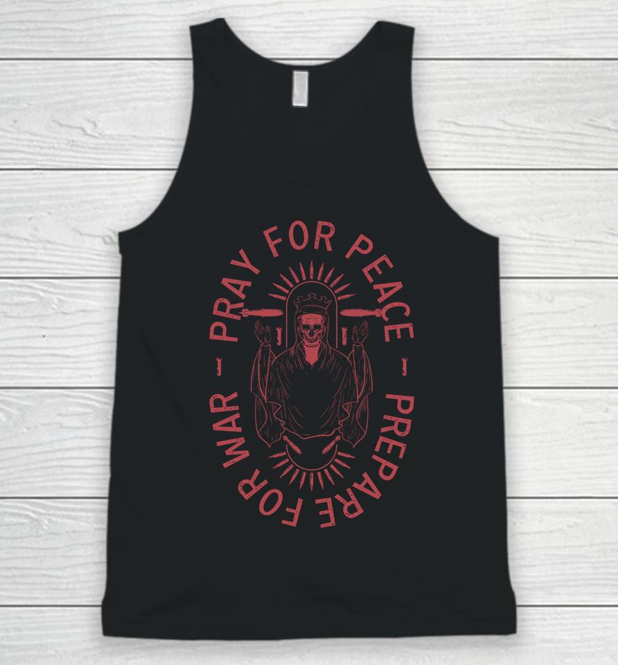 Pray For Peace Prepare For War Unisex Tank Top