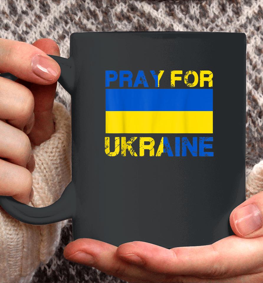Pray For Ukraine I Stand With Ukraine Ukrainian Flag Vintage Coffee Mug