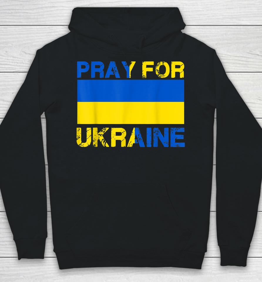 Pray For Ukraine I Stand With Ukraine Ukrainian Flag Vintage Hoodie