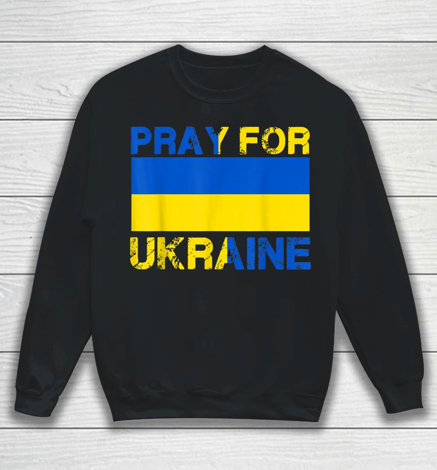 Pray For Ukraine I Stand With Ukraine Ukrainian Flag Vintage Sweatshirt