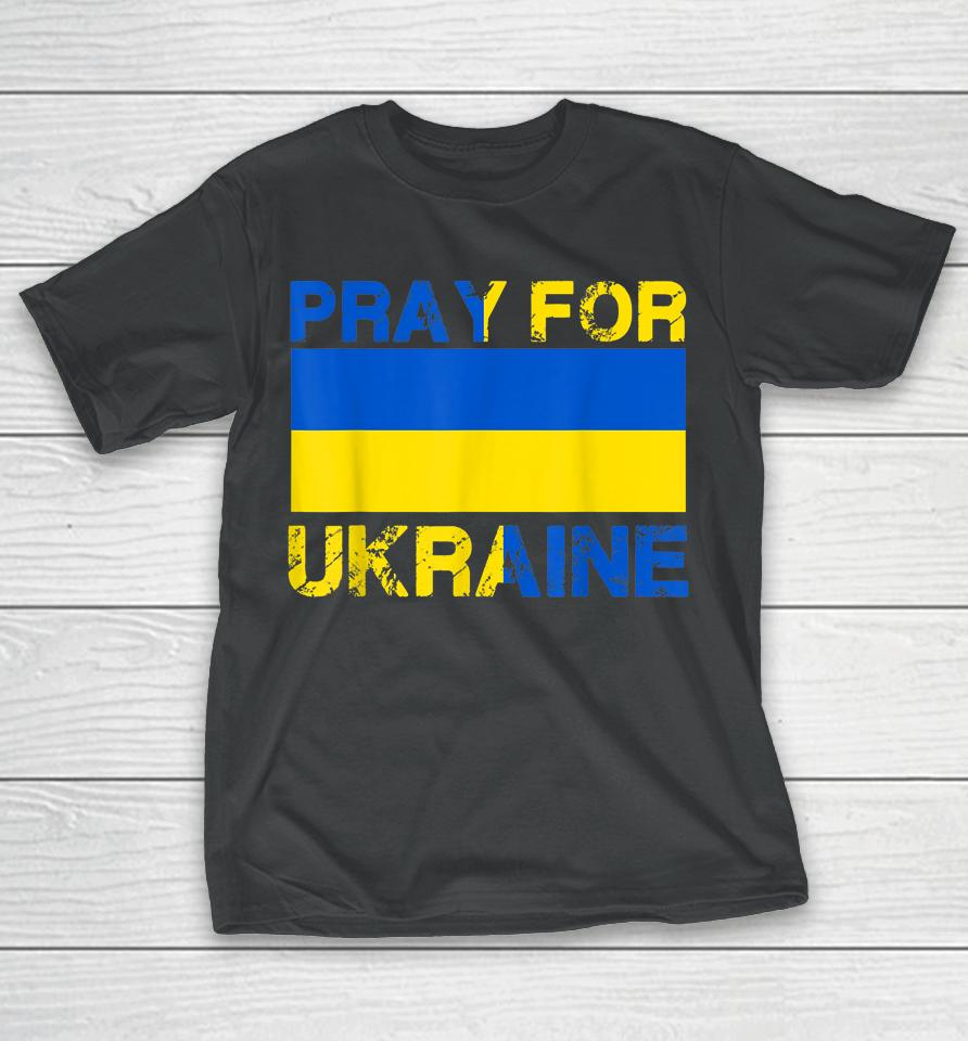 Pray For Ukraine I Stand With Ukraine Ukrainian Flag Vintage T-Shirt