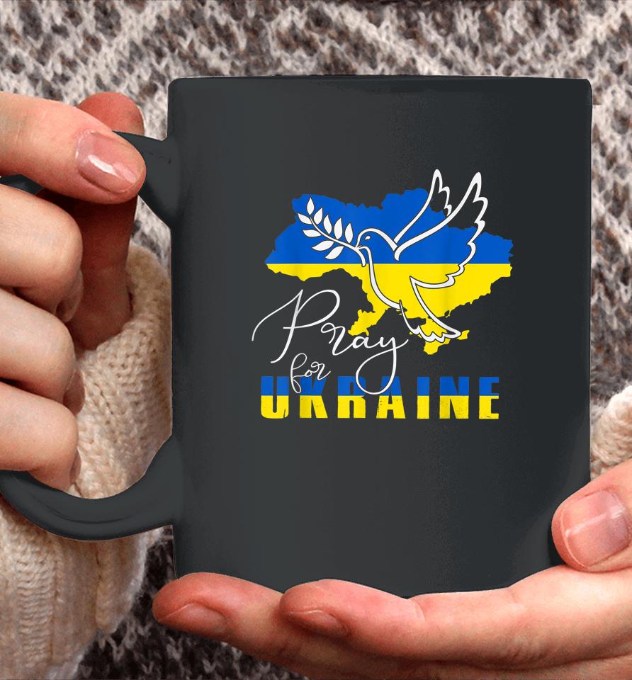 Pray For Ukraine Shirt Dove Flag I Stand With Ukraine Coffee Mug