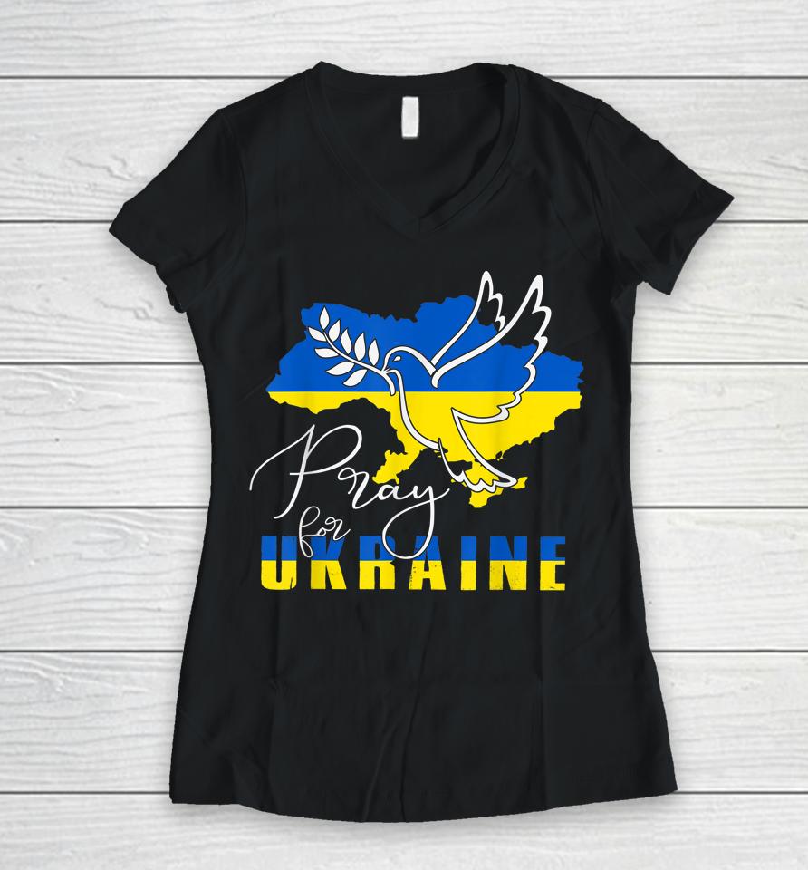 Pray For Ukraine Shirt Dove Flag I Stand With Ukraine Women V-Neck T-Shirt