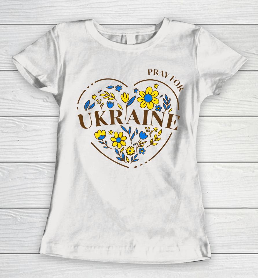 Pray For Ukraine Women T-Shirt