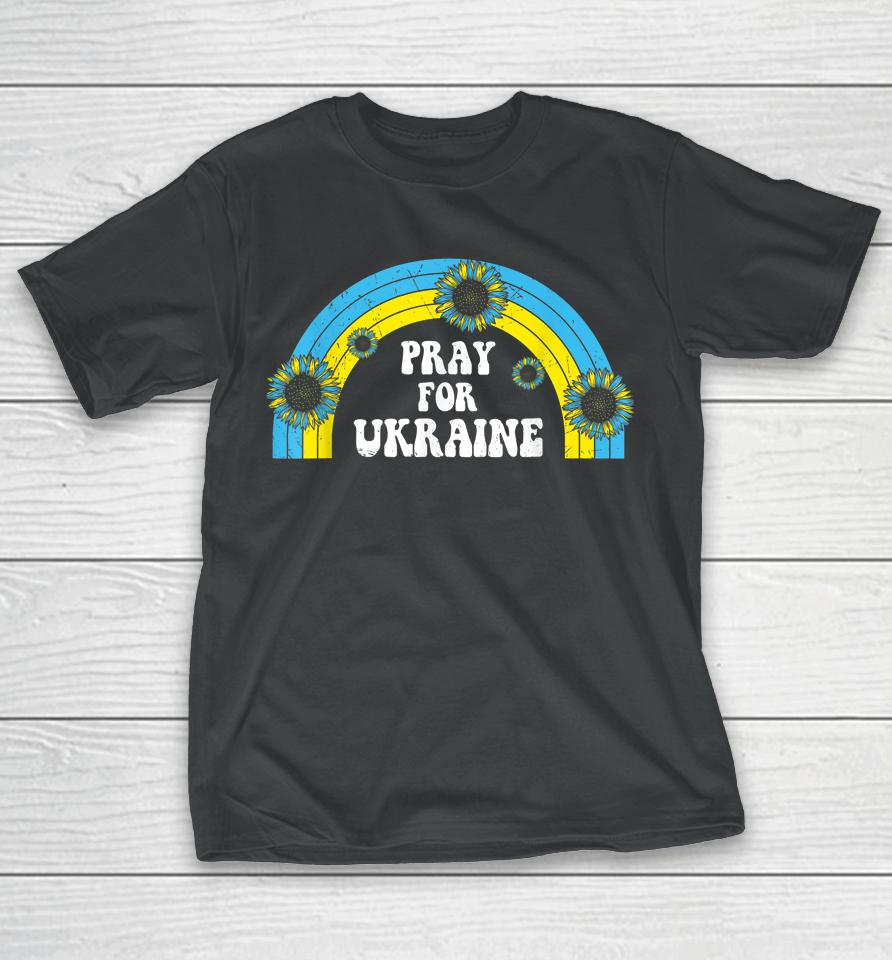 Pray For Ukraine Sunflower Blue Yellow Rainbow Retro T-Shirt