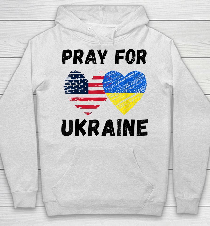 Pray For Ukraine Support Ukrainian American Usa Heart Hoodie