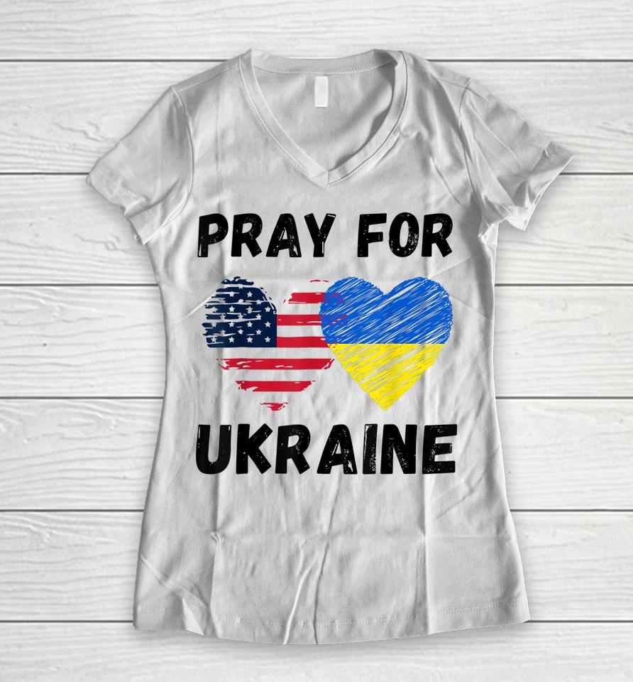 Pray For Ukraine Support Ukrainian American Usa Heart Women V-Neck T-Shirt