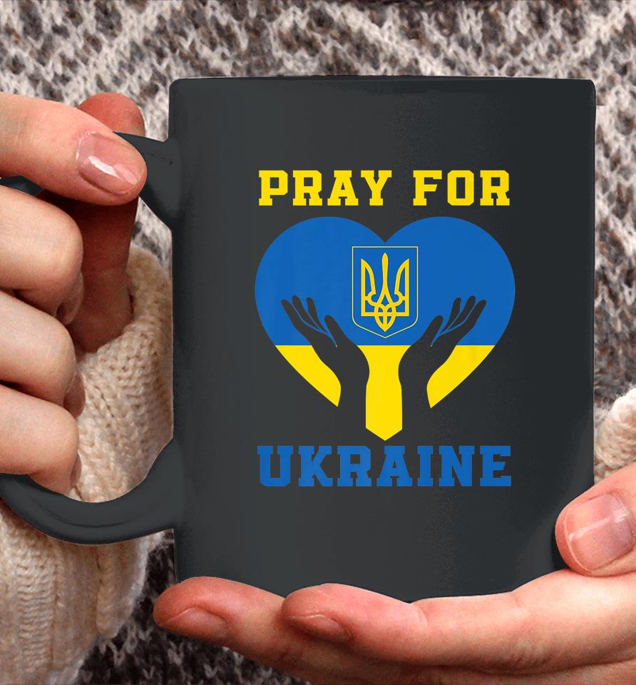 Pray For Ukraine Support Ukrainian I Stand With Ukraine Coffee Mug