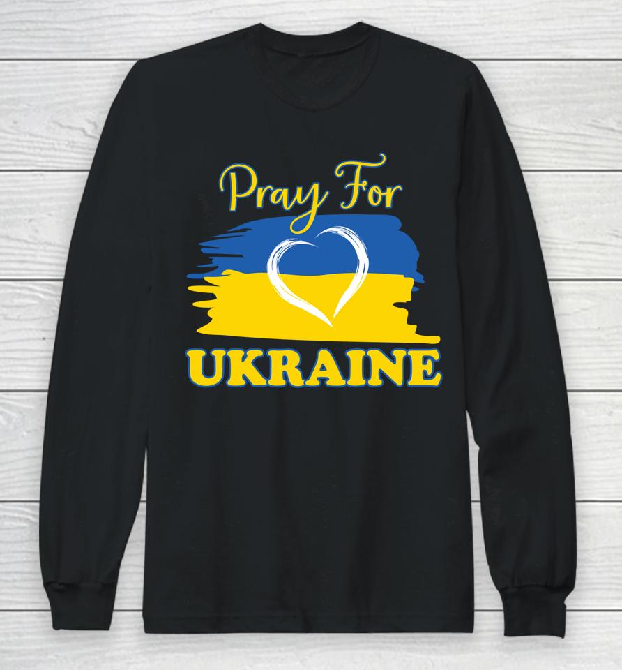 Pray For Ukraine Ukrainian Flag Heart Long Sleeve T-Shirt