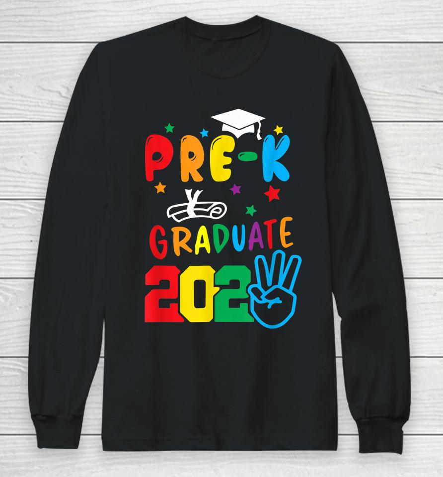 Pre-K Graduate Last Day Of School Graduation Gifts Long Sleeve T-Shirt