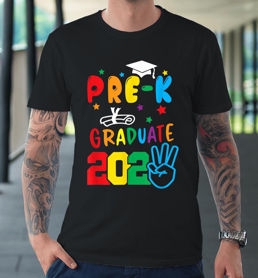 Pre-K Graduate Last Day Of School Graduation Gifts Premium T-Shirt
