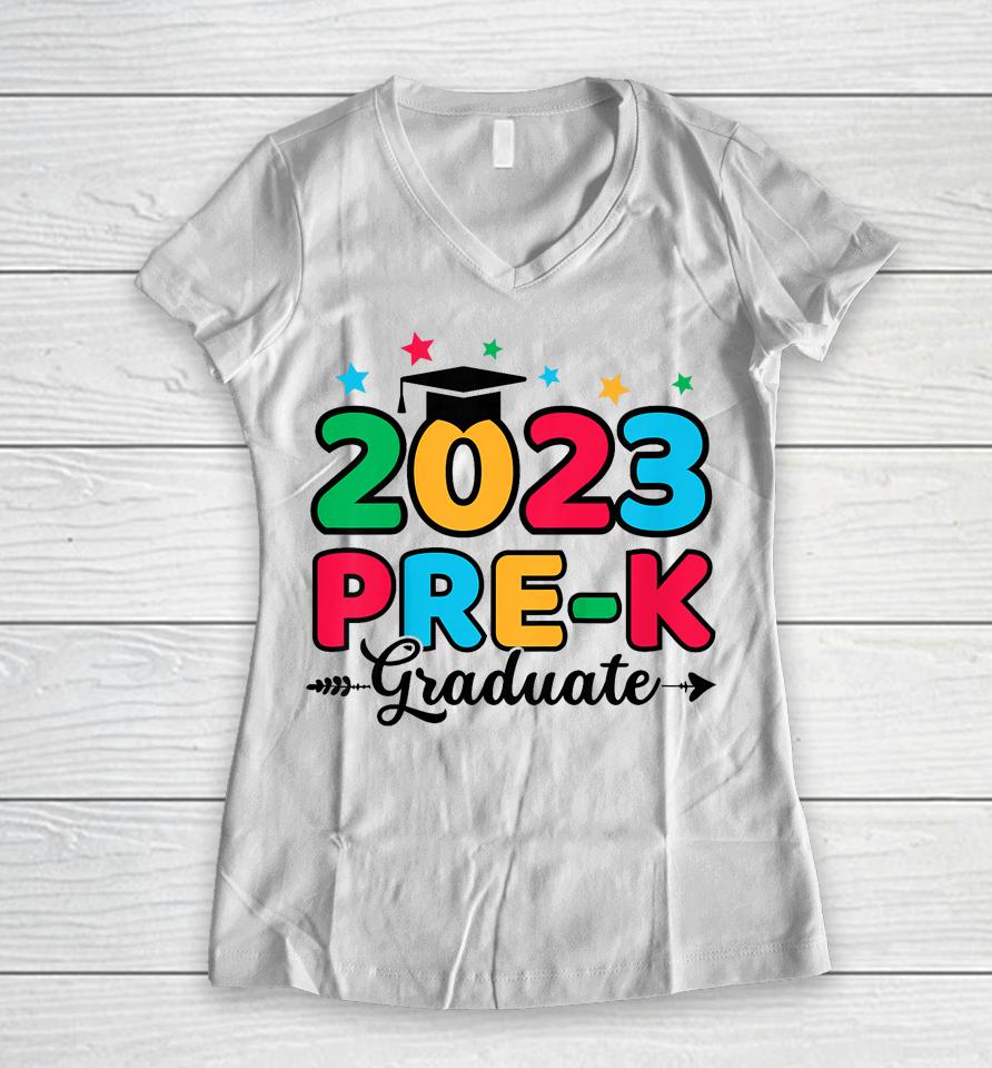 Pre-K Graduation 2023 Pre-K Graduate Grad Last Day Of School Women V-Neck T-Shirt