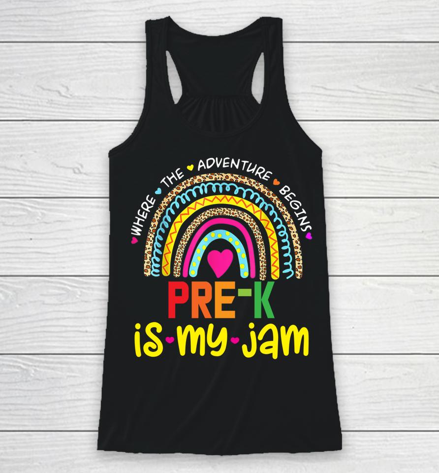Pre-K Is My Jam - Back To School Rainbow Teacher Racerback Tank