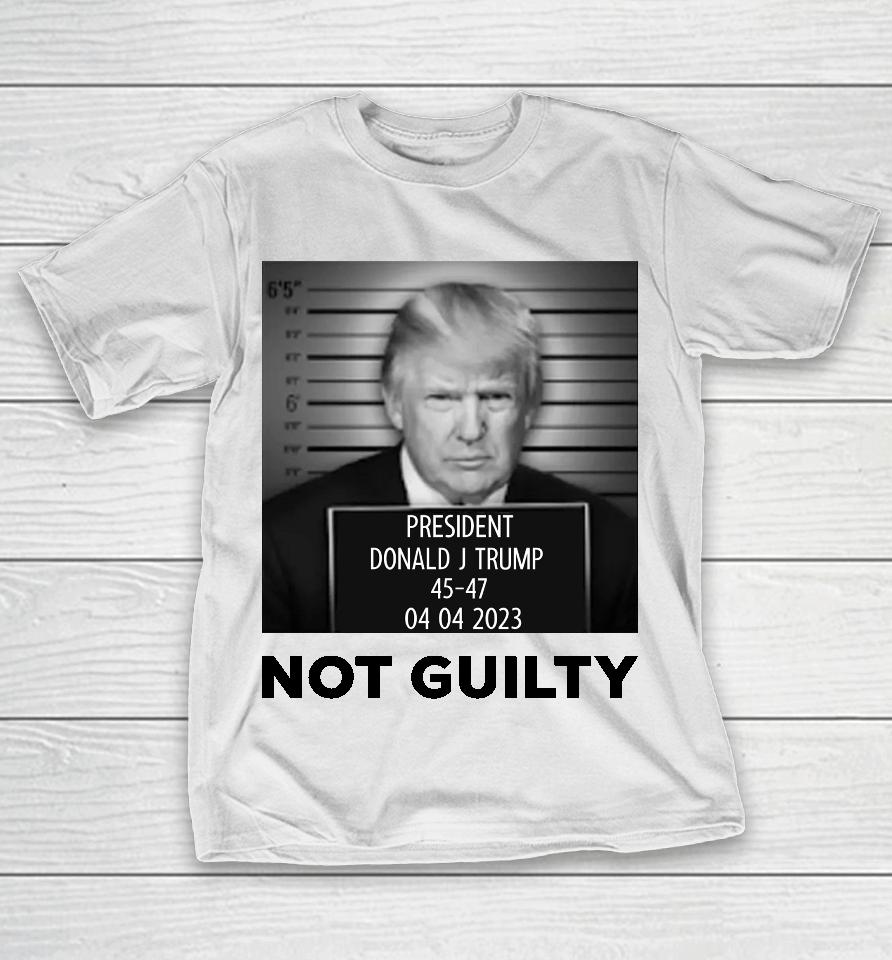President Donald J Trump Not Guilty T-Shirt