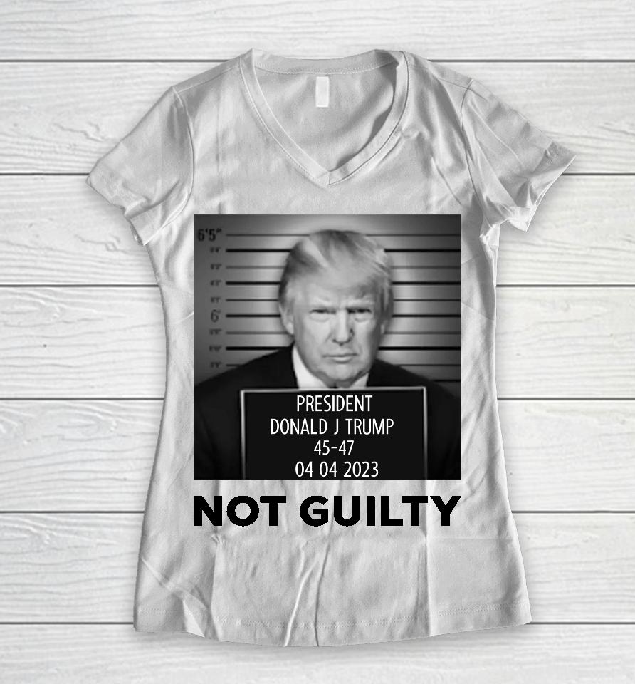 President Donald J Trump Not Guilty Women V-Neck T-Shirt
