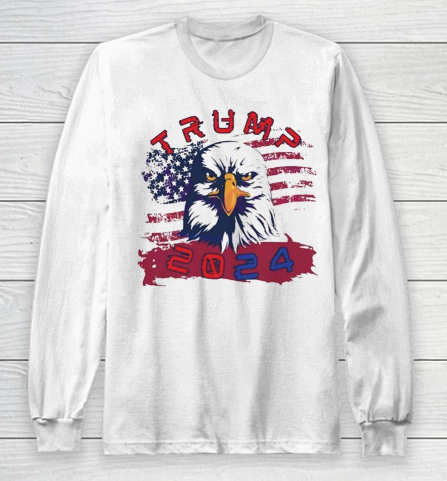 President Trump 2024 Election Eagle Long Sleeve T-Shirt