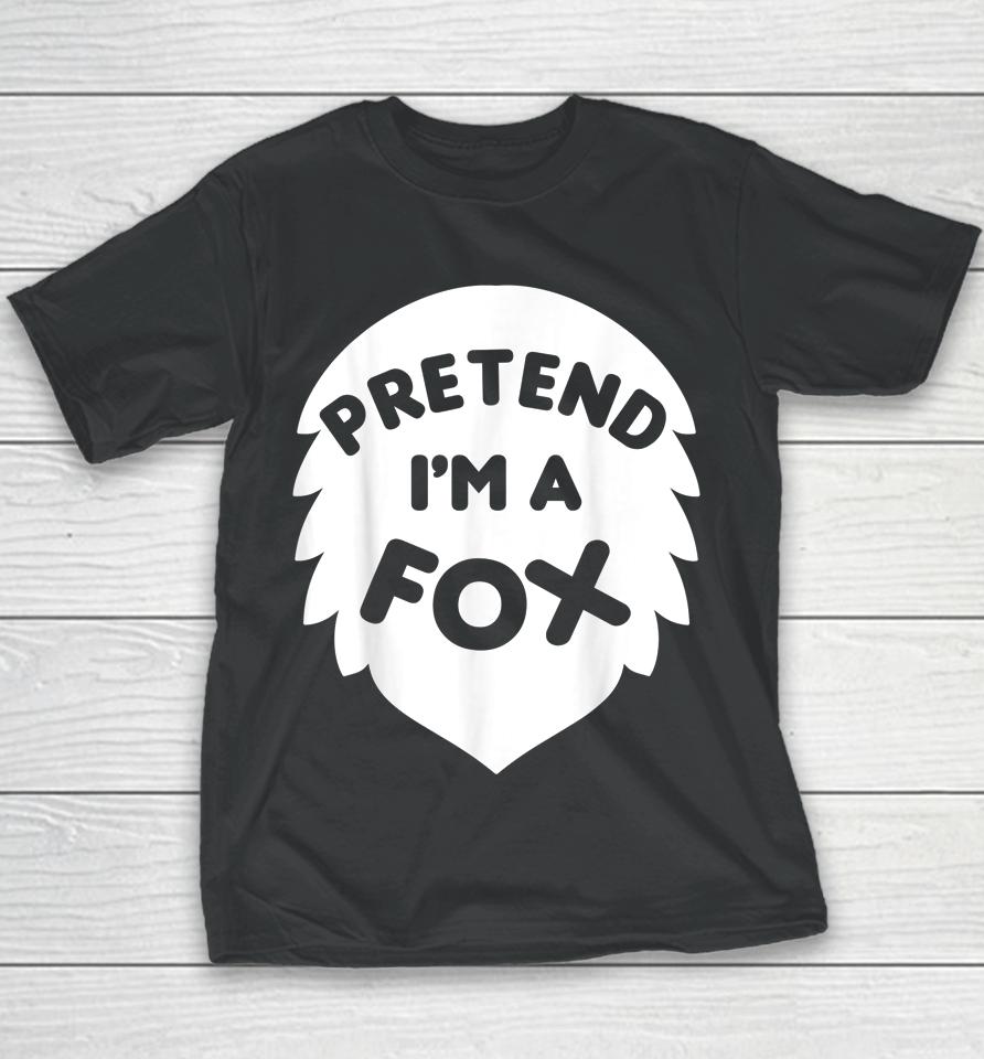 Pretend I'm A Fox Halloween Youth T-Shirt
