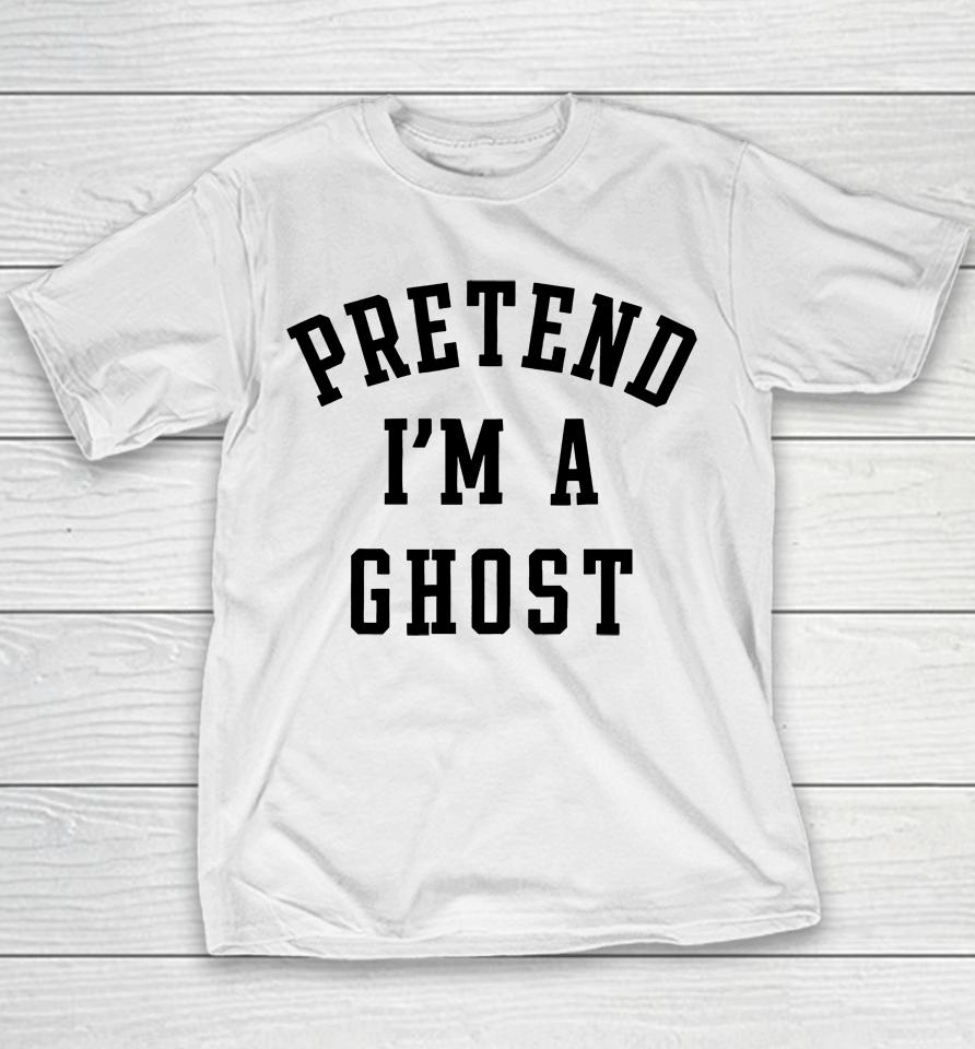 Pretend I'm A Ghost Youth T-Shirt
