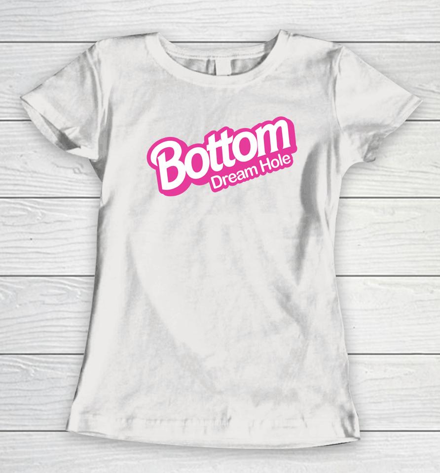 Prideful Merch Bottom Dream Hole Women T-Shirt