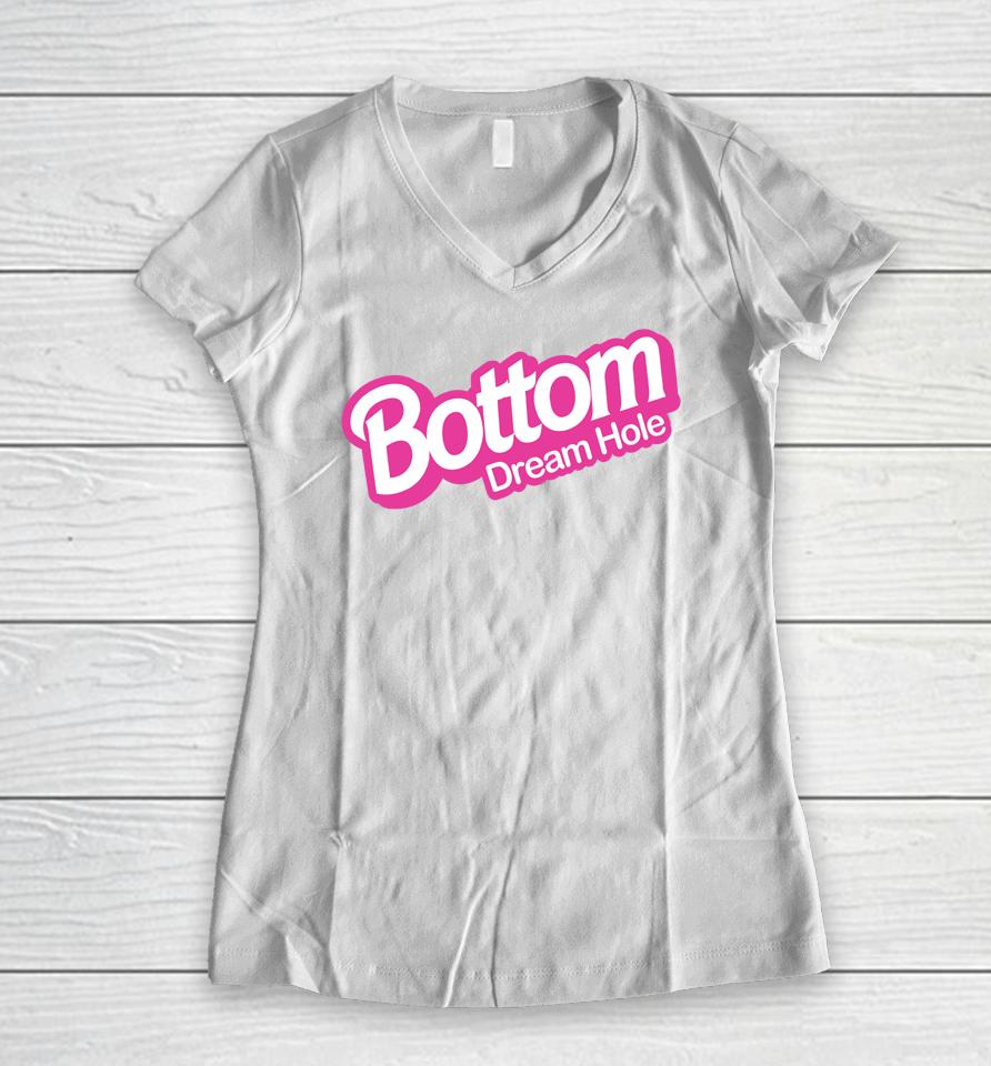 Prideful Merch Bottom Dream Hole Women V-Neck T-Shirt