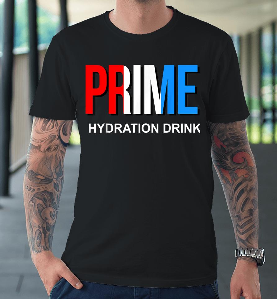 Prime Hydration Drink Premium T-Shirt