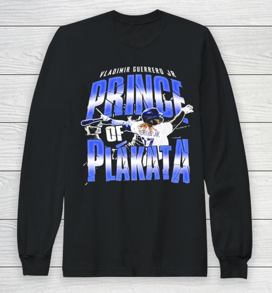 Prince Of Plákata Vladimir Guerrero Jr Toronto Blue Jays Baseball Long Sleeve T-Shirt
