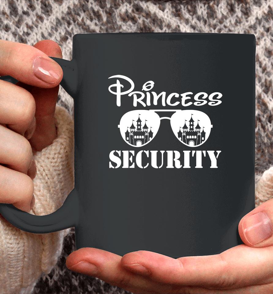 Princess Security Team Dad Mom Birthday Party Family Trip Coffee Mug