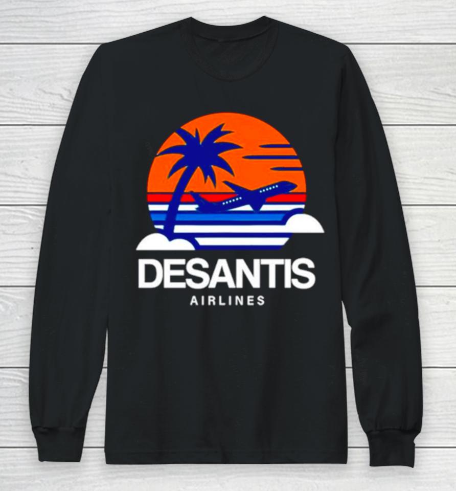 Prison Mitch Desantis Airlines Long Sleeve T-Shirt
