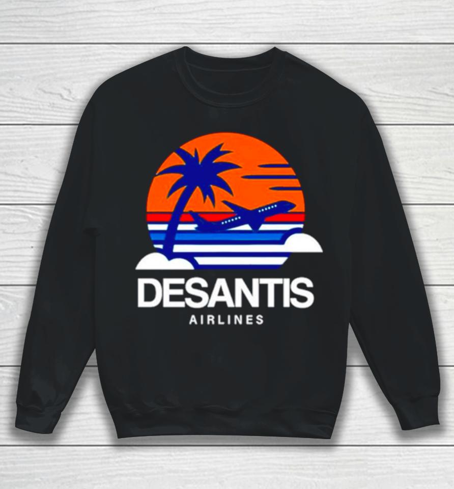 Prison Mitch Desantis Airlines Sweatshirt