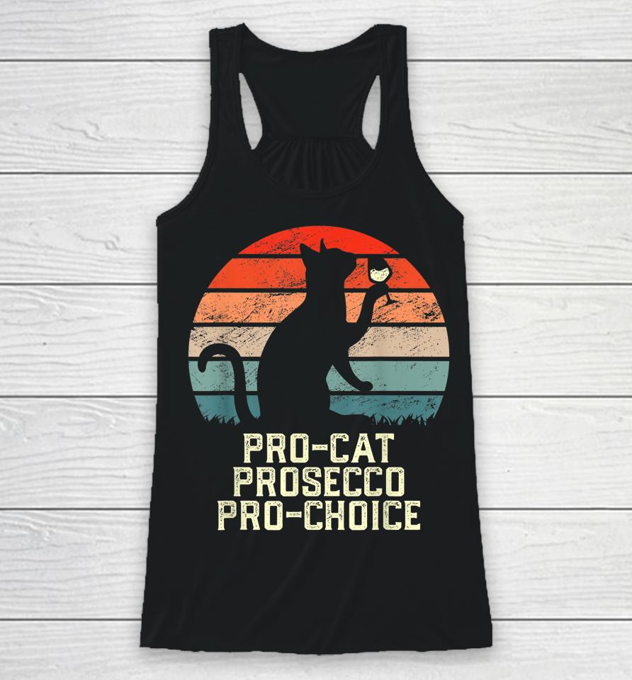 Pro-Cat Prosecco Pro Choice Scotus Defend Roe Racerback Tank